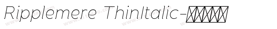 Ripplemere ThinItalic字体转换